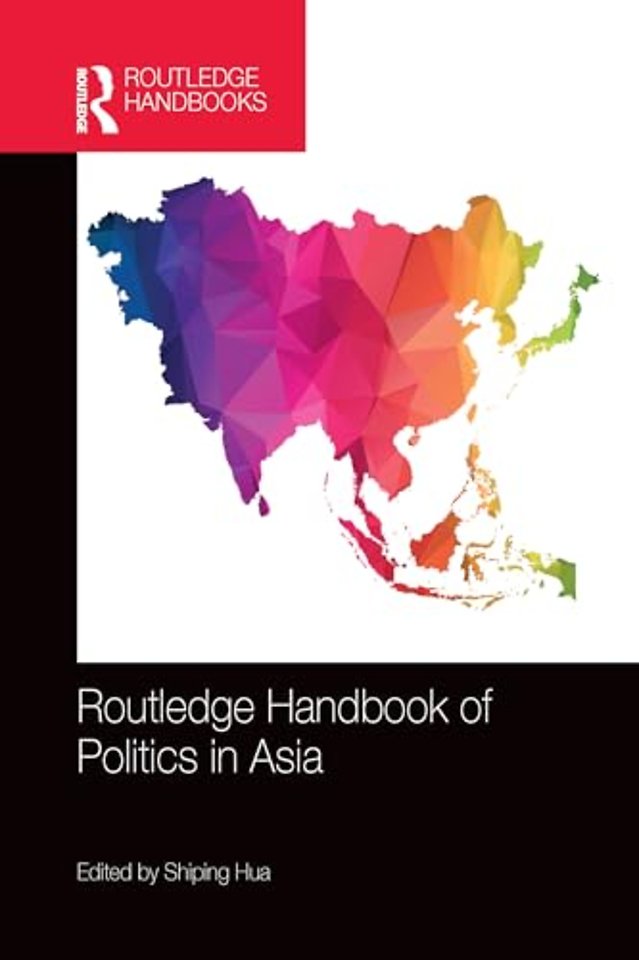 Routledge Handbook of Politics in Asia