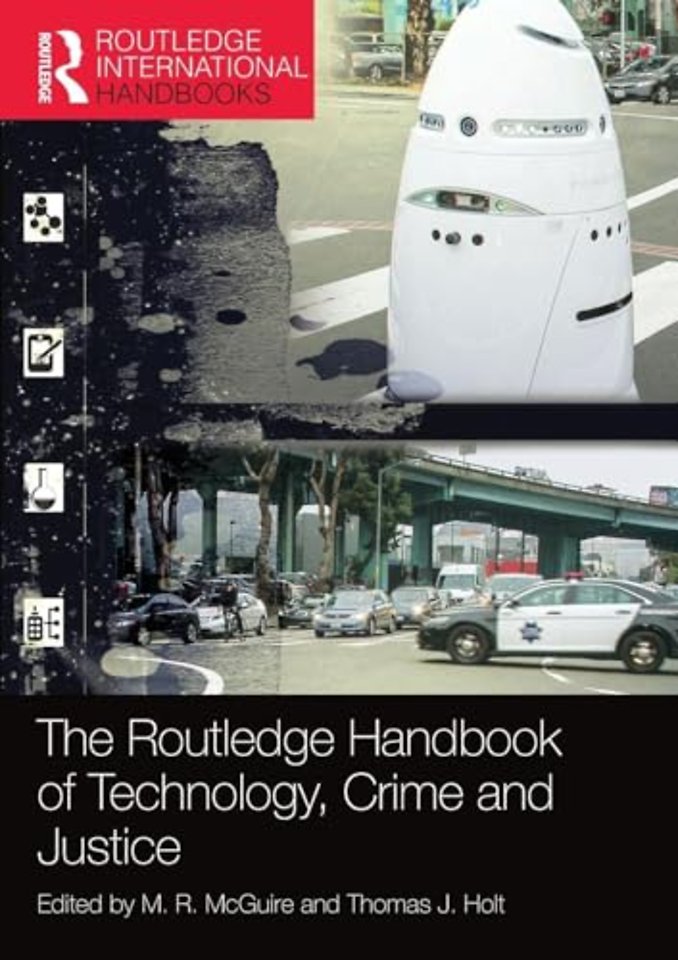 Routledge Handbook of Technology, Crime and Justice