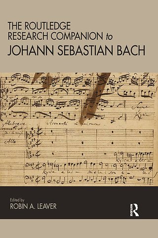 Routledge Research Companion to Johann Sebastian Bach