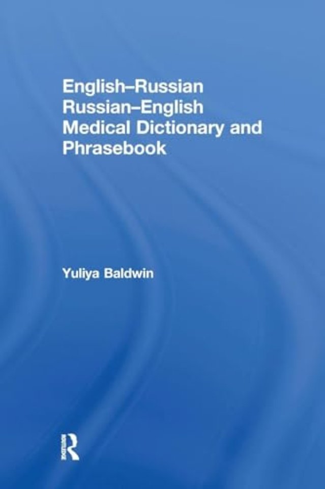 English-Russian Russian-English Medical Dictionary and Phrasebook