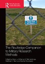 The Routledge Companion to Military Research Methods