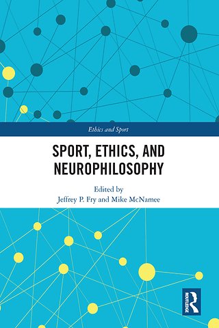 Sport, Ethics, and Neurophilosophy