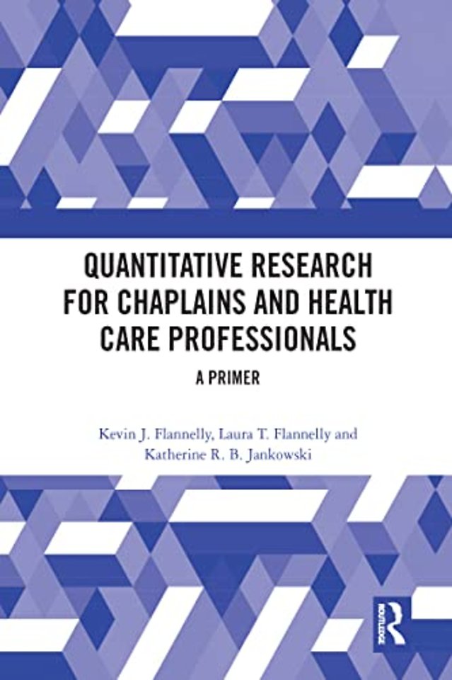 Quantitative Research for Chaplains and Health Care Professionals