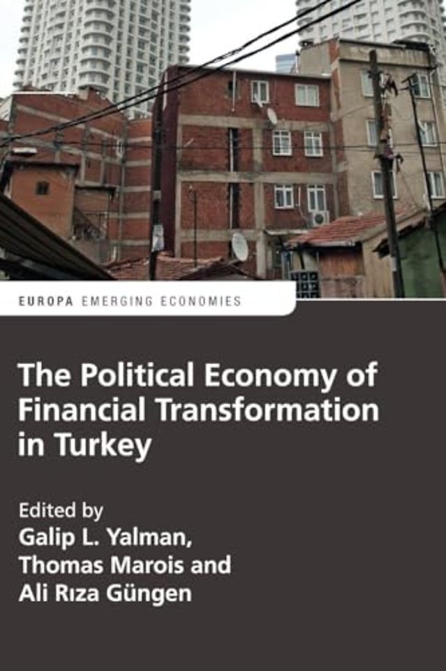 Political Economy of Financial Transformation in Turkey