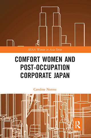 Comfort Women and Post-Occupation Corporate Japan