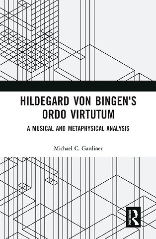 Hildegard von Bingen's Ordo Virtutum