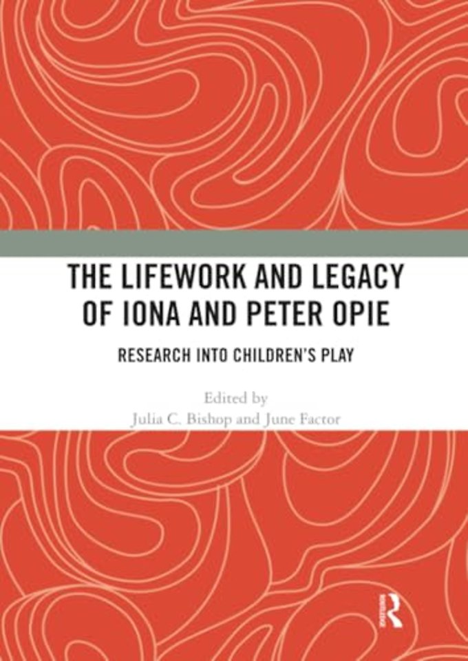 Lifework and Legacy of Iona and Peter Opie