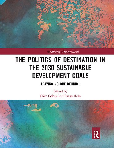 Politics of Destination in the 2030 Sustainable Development Goals