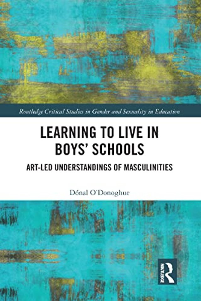 Learning to Live in Boys’ Schools