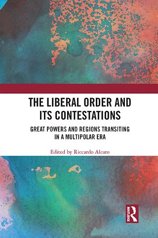 Liberal Order and its Contestations