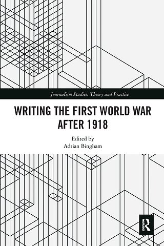 Writing the First World War after 1918