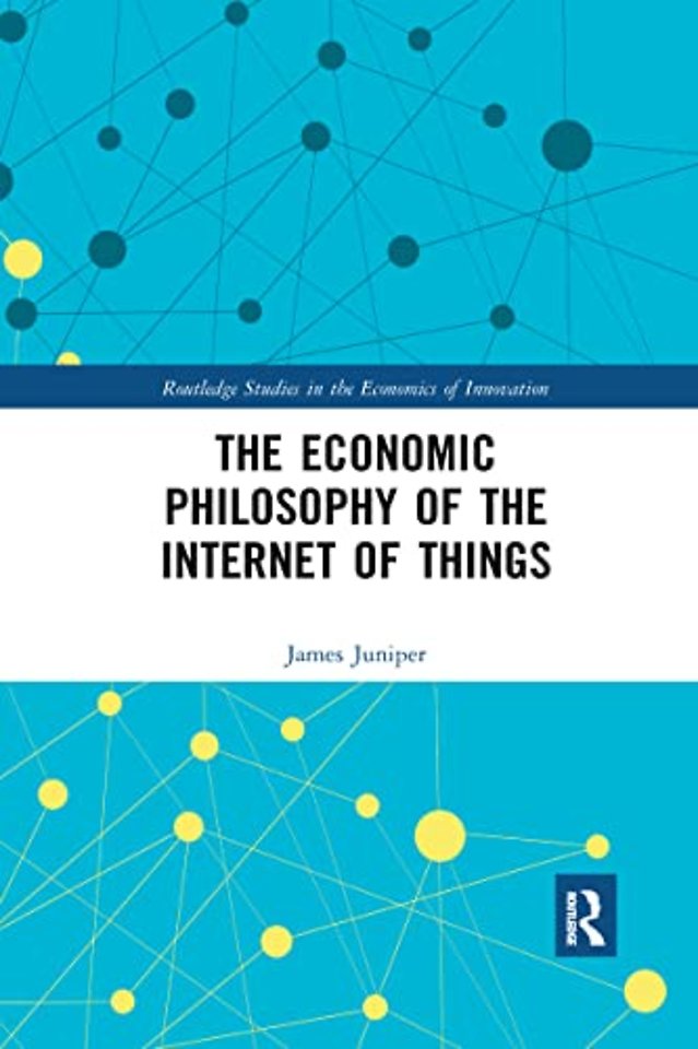 Economic Philosophy of the Internet of Things
