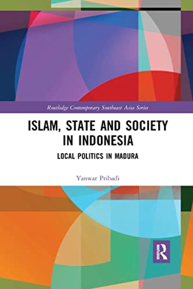 Islam, State and Society in Indonesia