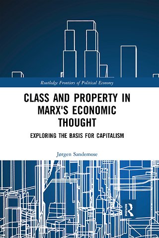 Class and Property in Marx's Economic Thought