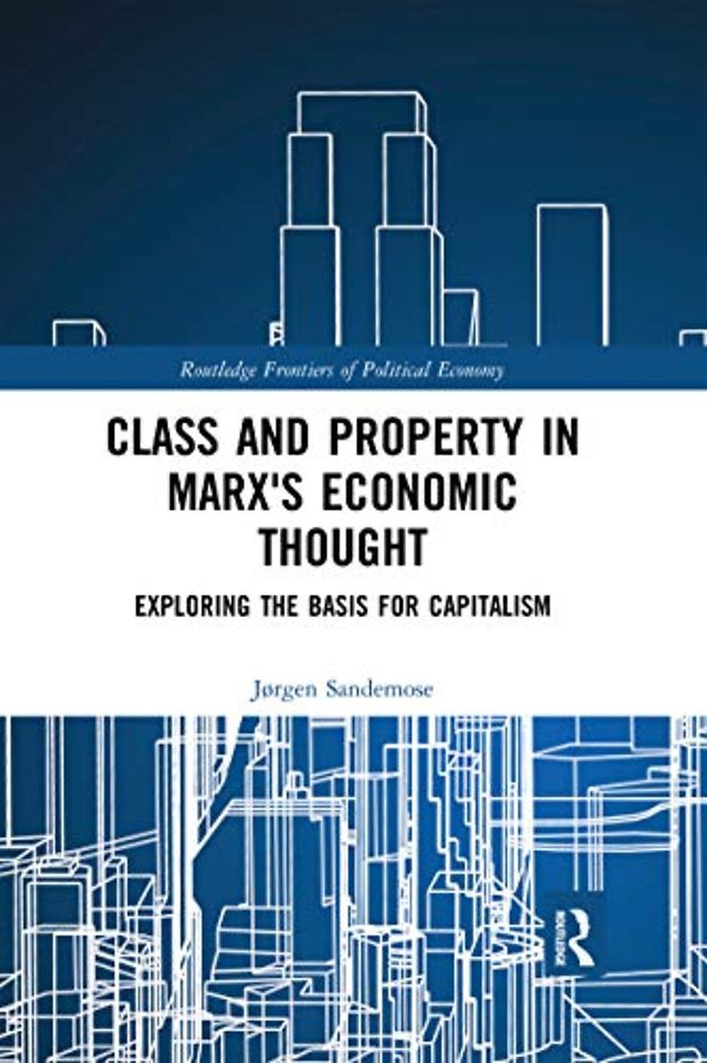 Class and Property in Marx's Economic Thought