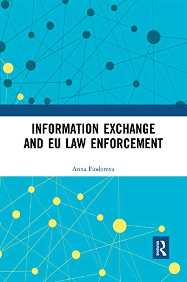 Information Exchange and EU Law Enforcement