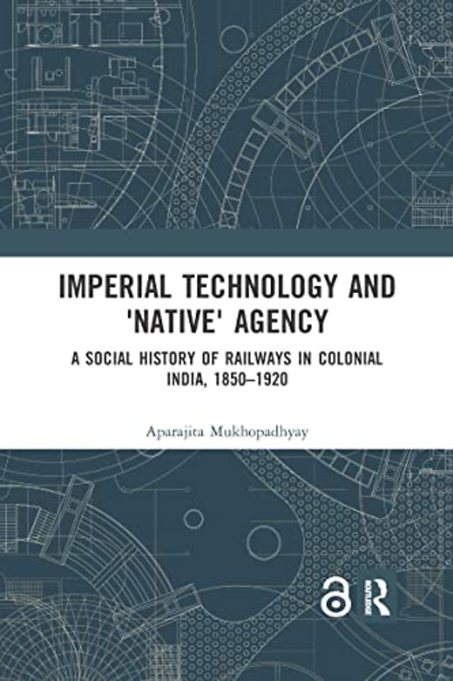 Imperial Technology and 'Native' Agency