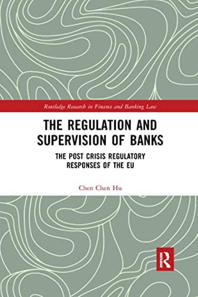 Regulation and Supervision of Banks