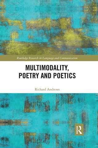 Multimodality, Poetry and Poetics