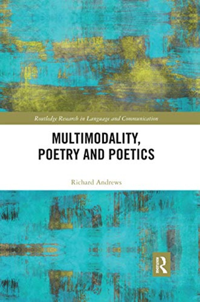 Multimodality, Poetry and Poetics
