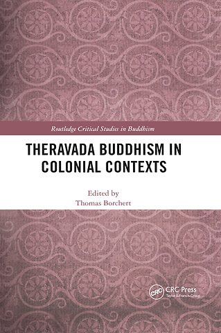 Theravada Buddhism in Colonial Contexts
