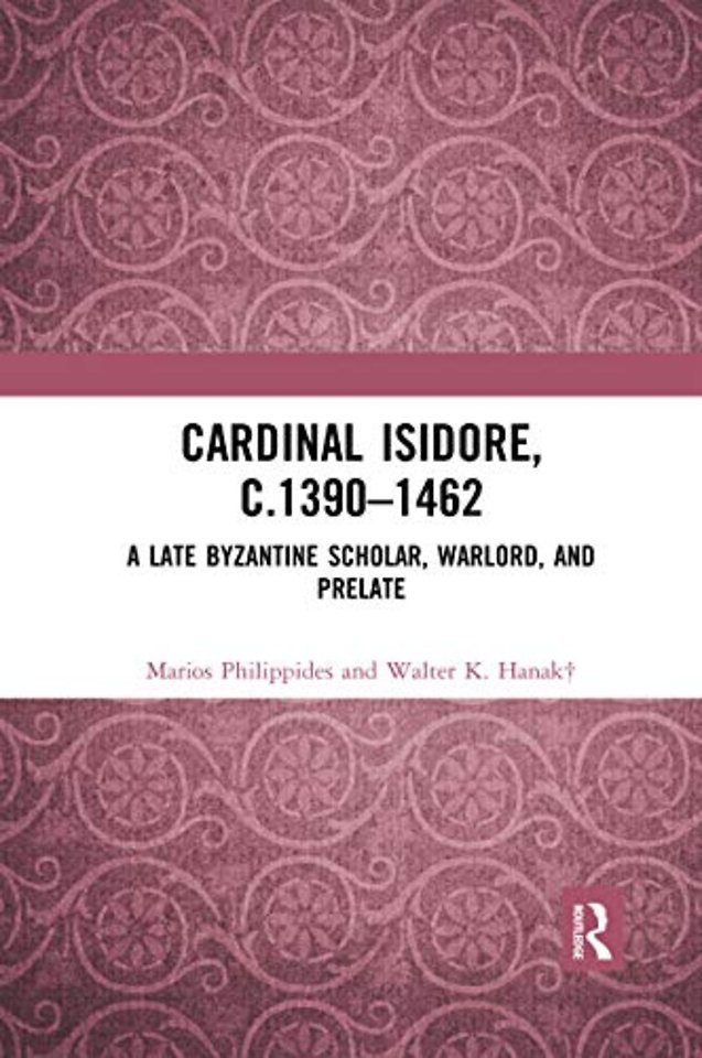 Cardinal Isidore (c.1390–1462)