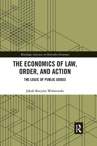 Economics of Law, Order, and Action