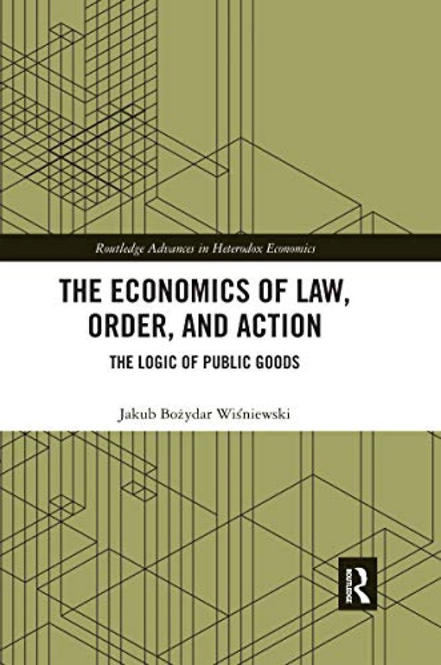 Economics of Law, Order, and Action