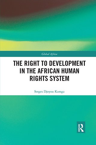 Right to Development in the African Human Rights System