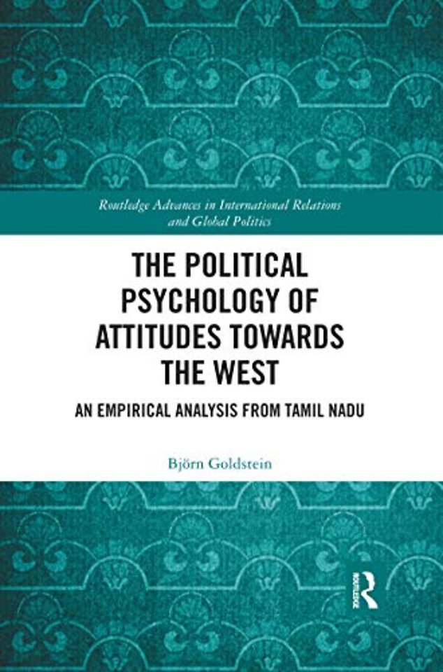 Political Psychology of Attitudes towards the West