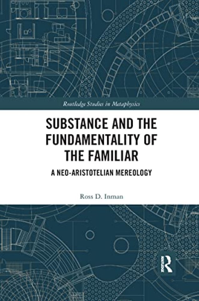 Substance and the Fundamentality of the Familiar