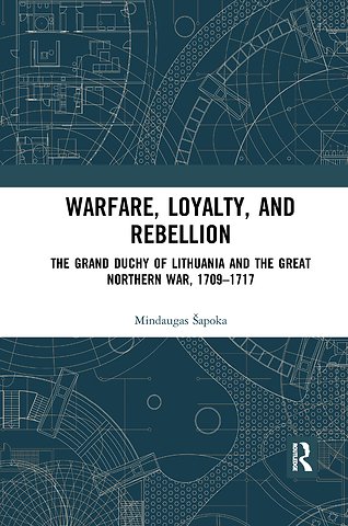 Warfare, Loyalty, and Rebellion