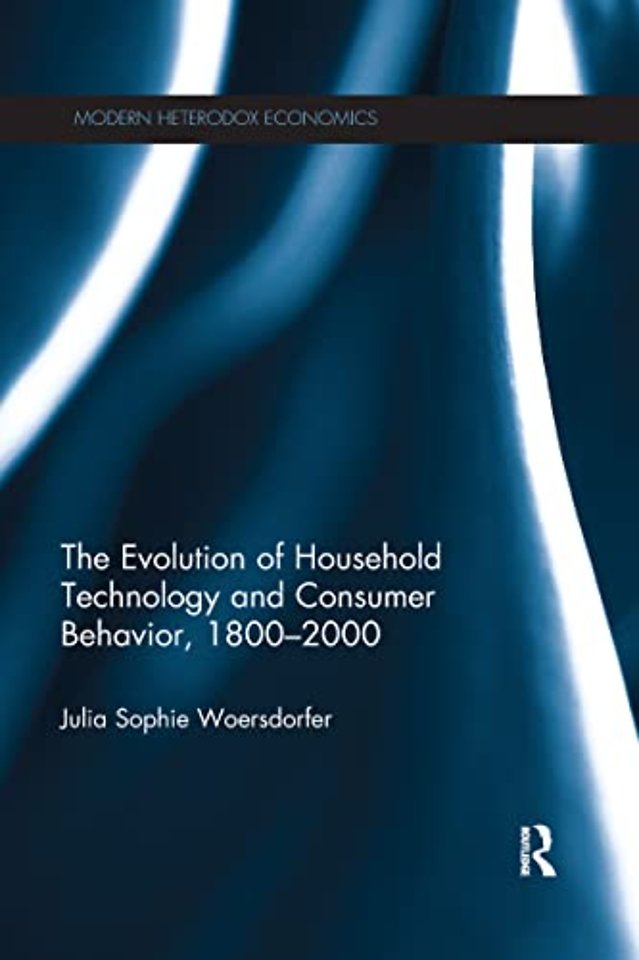 Evolution of Household Technology and Consumer Behavior, 1800-2000
