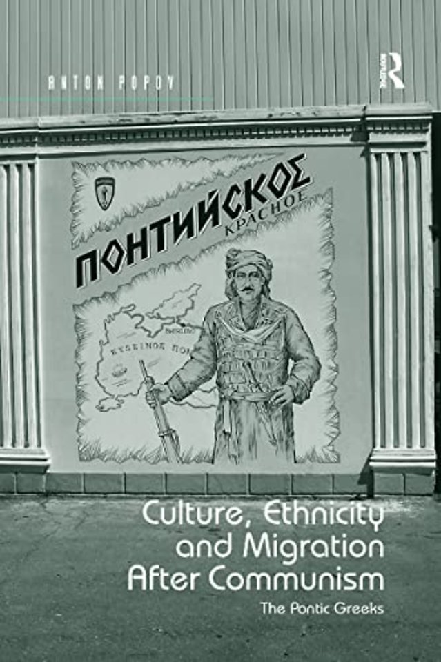 Culture, Ethnicity and Migration After Communism