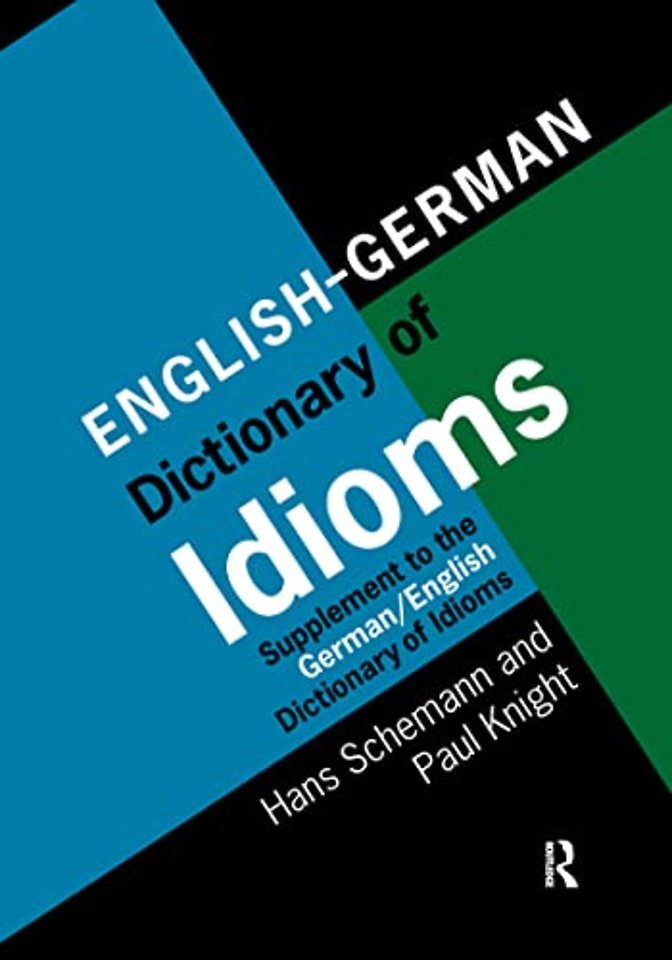 English/German Dictionary of Idioms