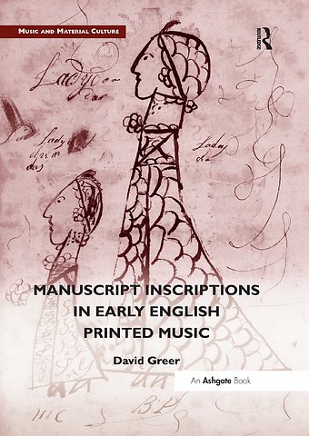 Manuscript Inscriptions in Early English Printed Music