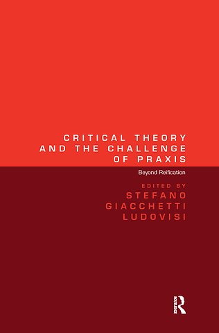 Critical Theory and the Challenge of Praxis