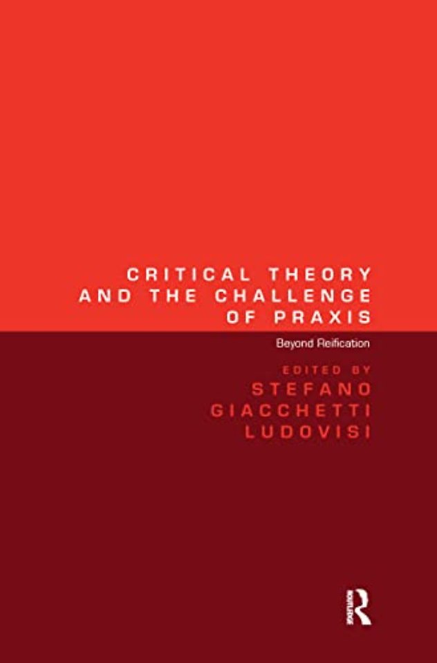 Critical Theory and the Challenge of Praxis