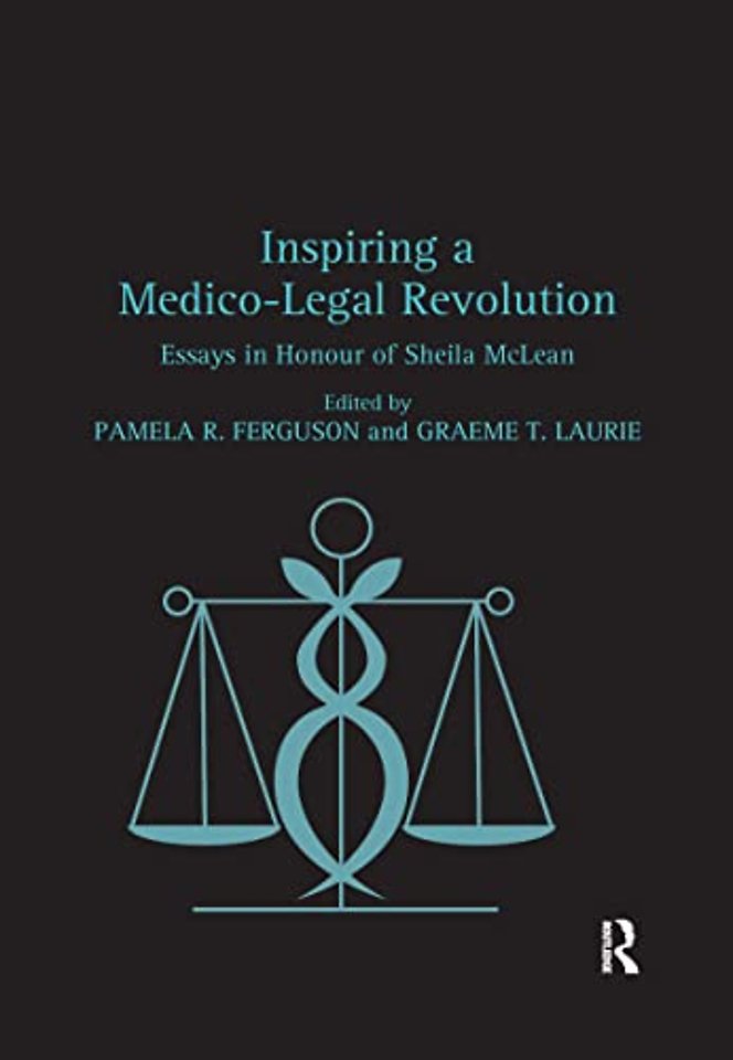 Inspiring a Medico-Legal Revolution