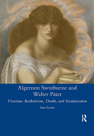 Algernon Swinburne and Walter Pater