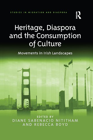 Heritage, Diaspora and the Consumption of Culture