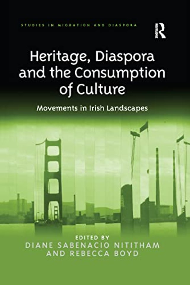Heritage, Diaspora and the Consumption of Culture