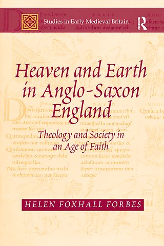 Heaven and Earth in Anglo-Saxon England