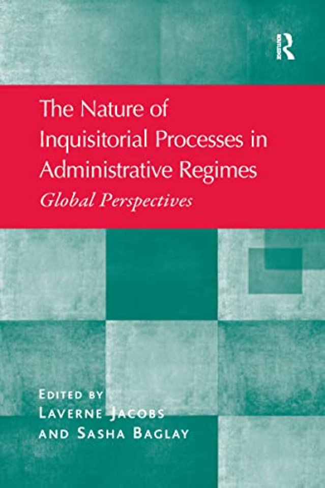 Nature of Inquisitorial Processes in Administrative Regimes