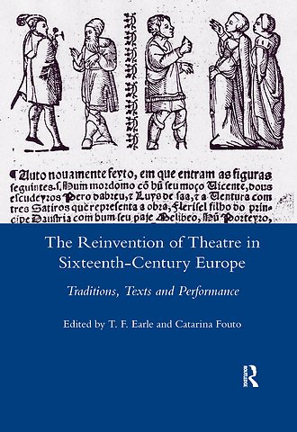 Reinvention of Theatre in Sixteenth-century Europe