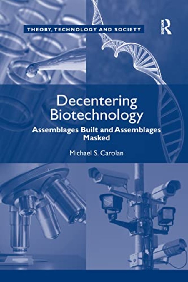 Decentering Biotechnology