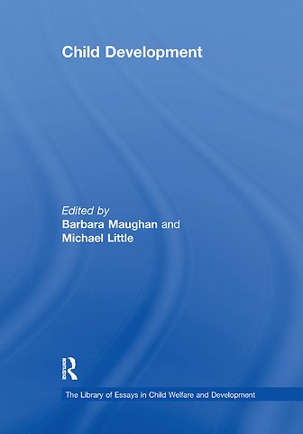 Library of Essays in Child Welfare and Development