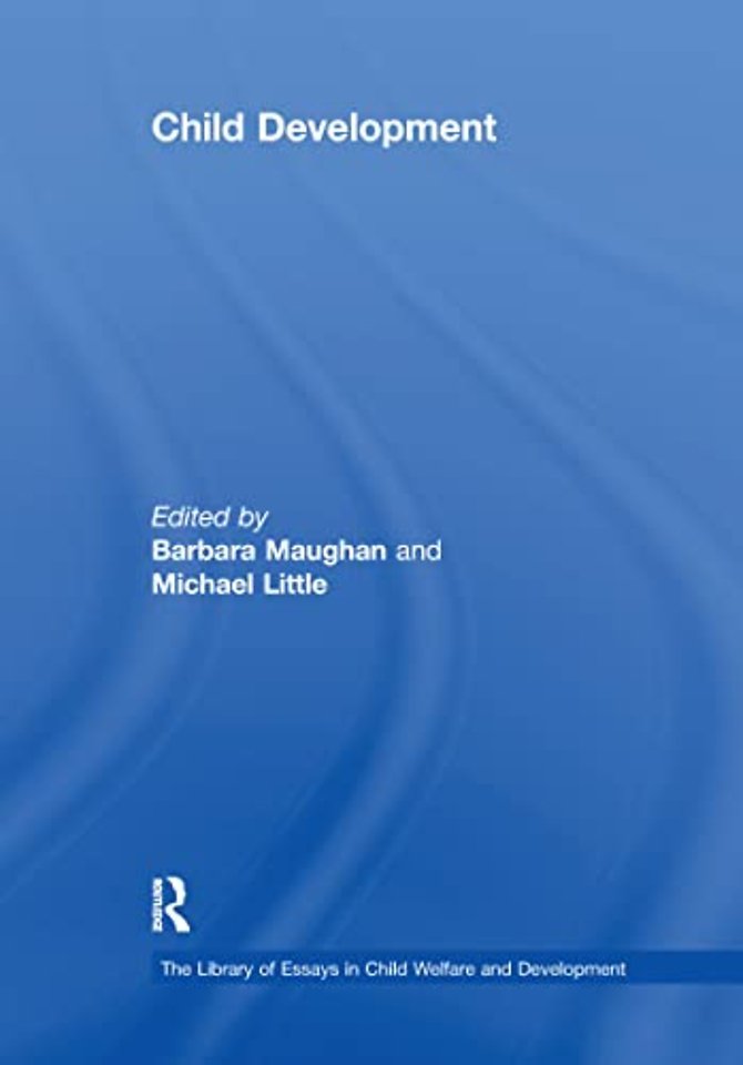Library of Essays in Child Welfare and Development