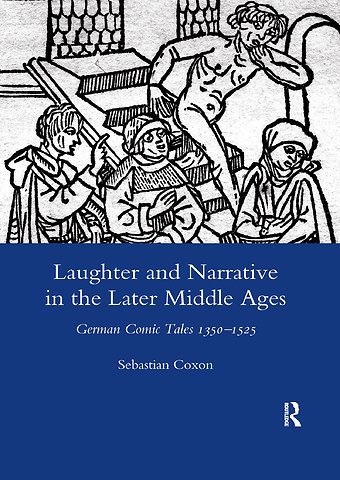 Laughter and Narrative in the Later Middle Ages