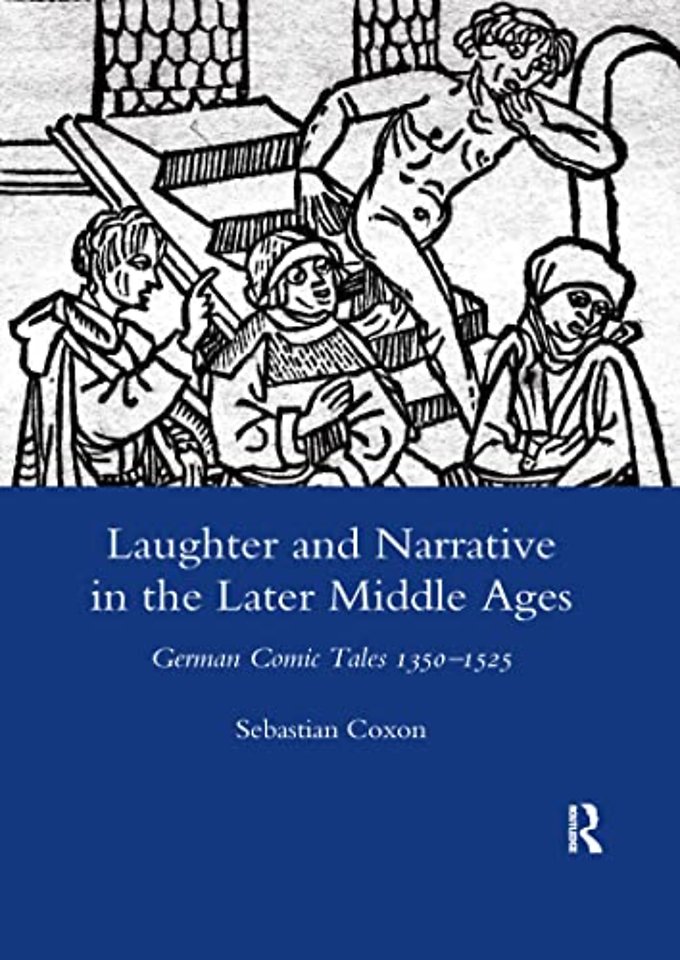 Laughter and Narrative in the Later Middle Ages